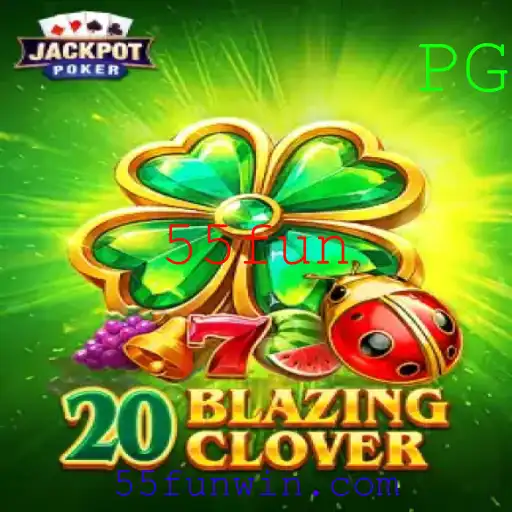 Descubra o Mundo de 20BlazingClover: Uma Aventura Incrível com 55fun